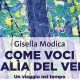 “Come voci in balìa del vento” di Gisella Modica. Presentazione a Napoli il 22 maggio alla Casa delle donne/Bene Comune