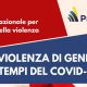 “La violenza di genere ai tempi del Covid-19” – Il 25 novembre evento online promosso da Progeu
